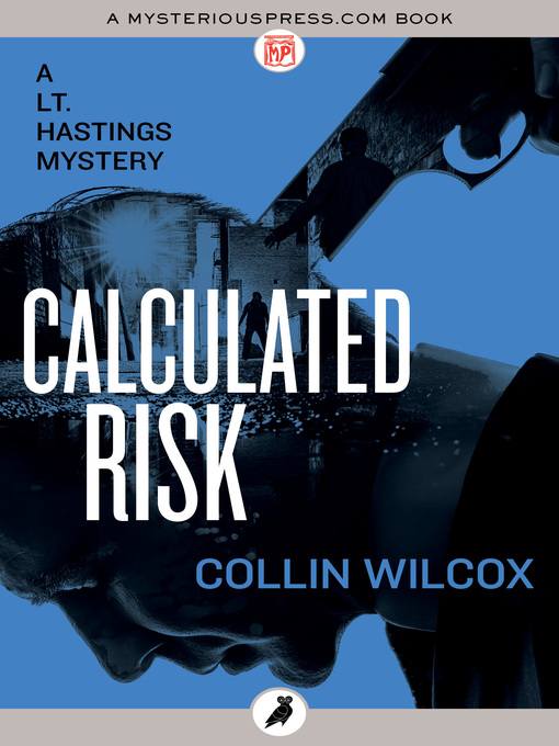 Title details for Calculated Risk by Collin Wilcox - Available